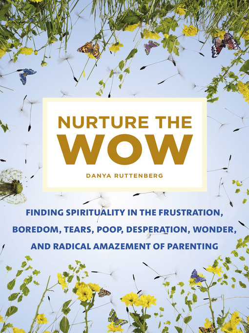 Title details for Nurture the Wow by Danya Ruttenberg - Wait list